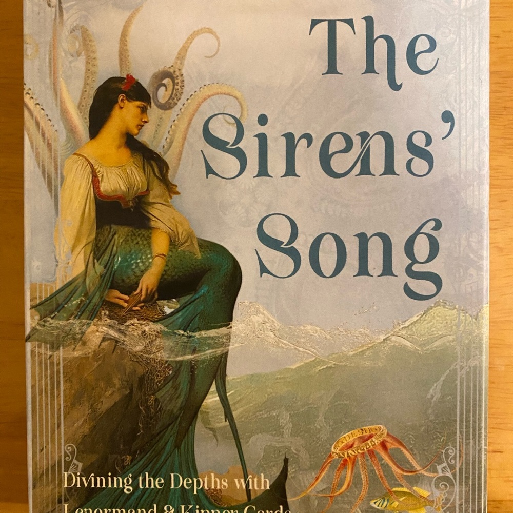 The Sirens’ Song: Divining the Depths with Lenormand + Kipper